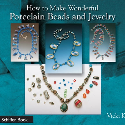 How to Make Wonderful Porcelain Beads and Jewelry