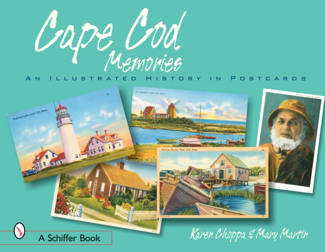 Cape Cod Memories: An Illustrated History in Postcards