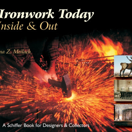 Ironwork Today: Inside & Out: Inside & Out