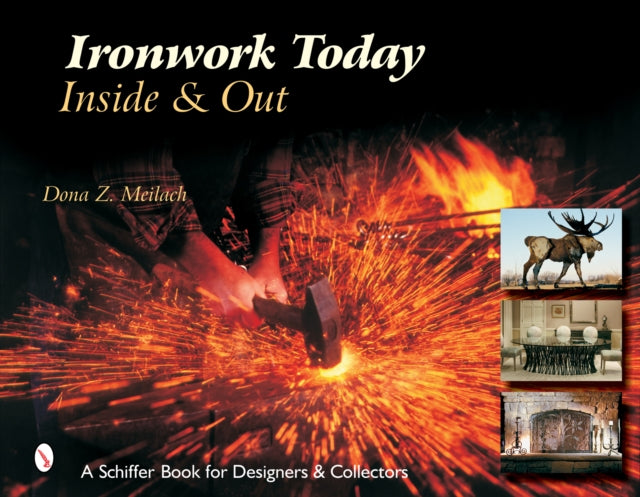 Ironwork Today: Inside & Out: Inside & Out