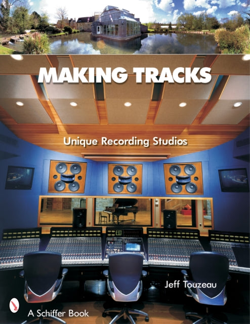 Making Tracks: Unique Recording Studio Environments