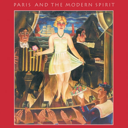 Figurative Paintings: Paris & The Modern Spirit