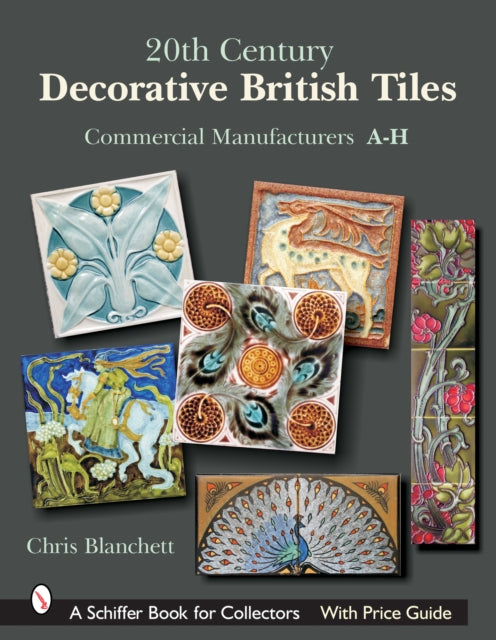 20th Century Decorative British Tiles: Commercial Manufacturers, A-H: Commercial Manufacturers, A-H