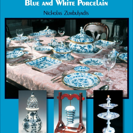 Meissen's Blue and White Porcelain