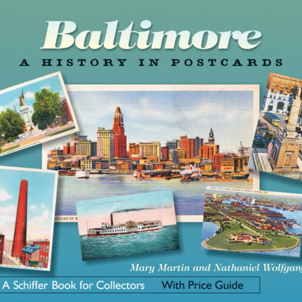 Baltimore: A History in Postcards