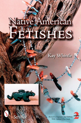 Native American Fetishes Carvings of the