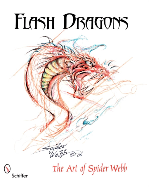 Flash Dragons: The Art of Spider Webb