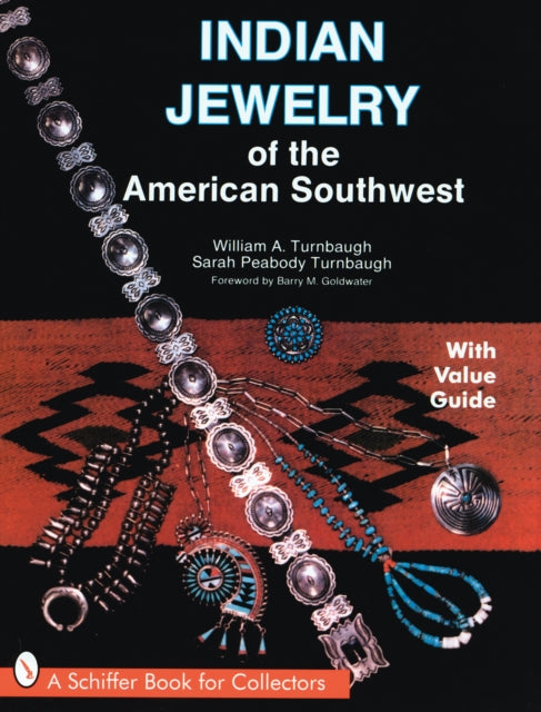 Indian Jewelry of the American Southwest