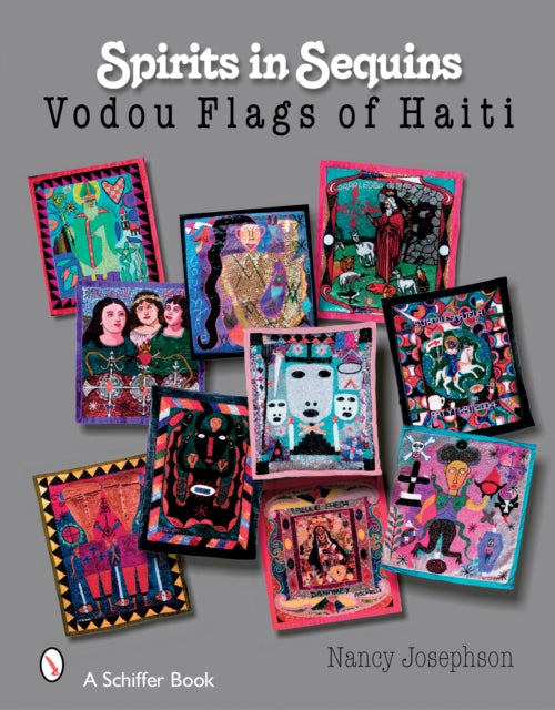 Spirits In Sequins: Vodou Flags of Haiti