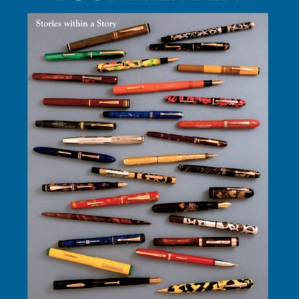 The Chronicle of the Fountain Pen: Stories within a Story