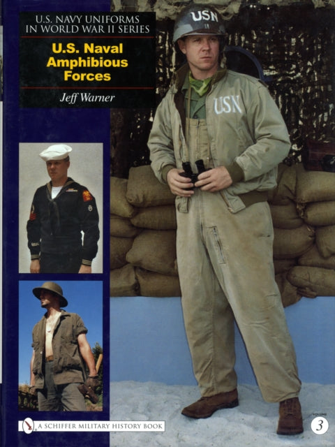 U.S. Navy Uniforms in World War II Series: U.S. Naval Amphibious Forces