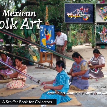 Mexican Folk Art: From Oaxacan Artist Families