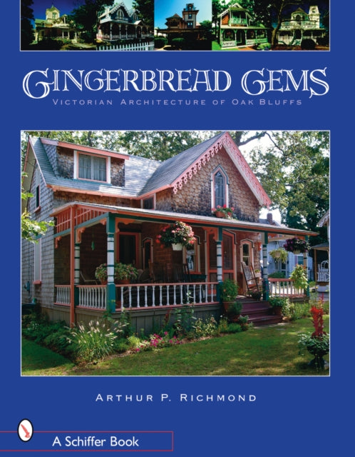 Gingerbread Gems: Victorian Architecture of Oak Bluffs