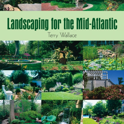 Landscaping for the Mid-Atlantic