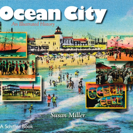 Ocean City, N.J.: An Illustrated History