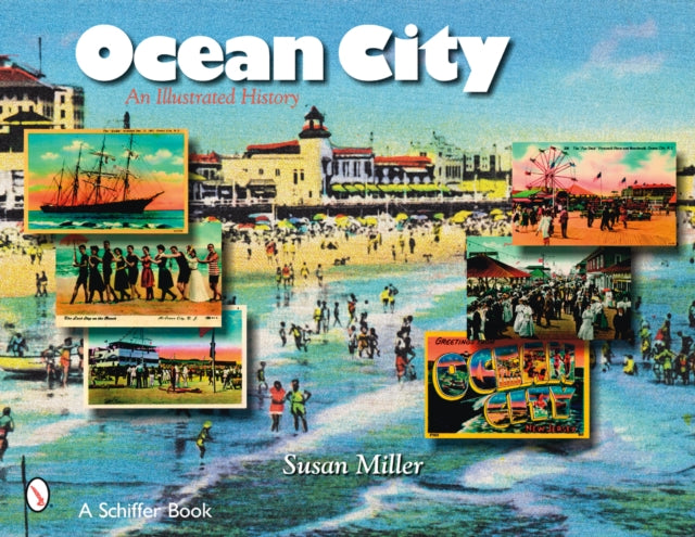 Ocean City, N.J.: An Illustrated History