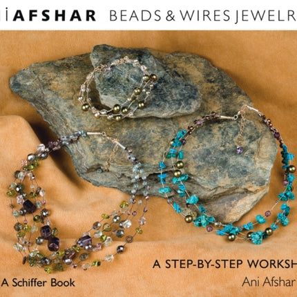 Beads & Wires Jewelry: A Step-by-Step Workshop