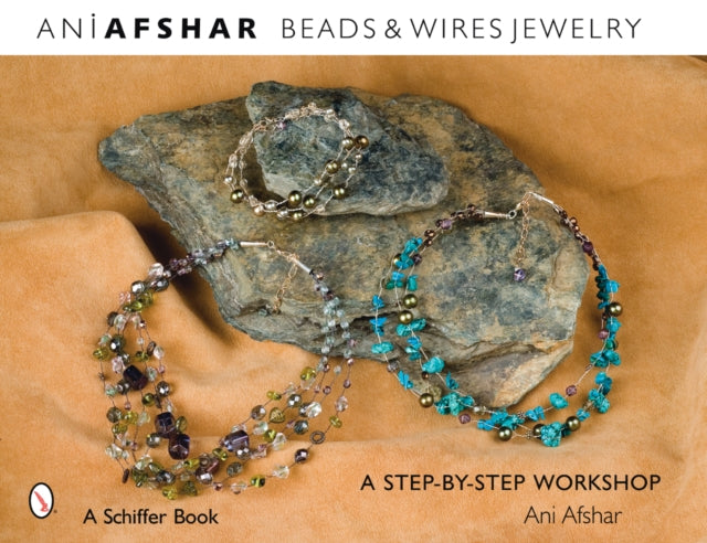 Beads & Wires Jewelry: A Step-by-Step Workshop