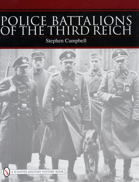 Police Battalions of the Third Reich