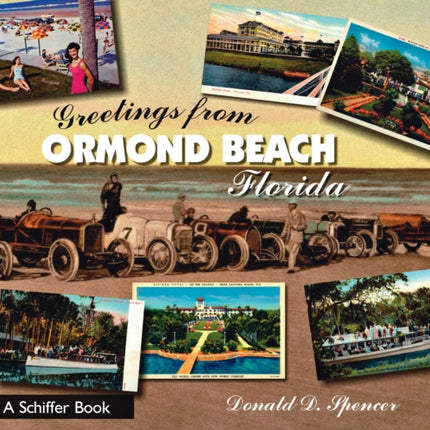 Greetings from Ormond Beach, Florida