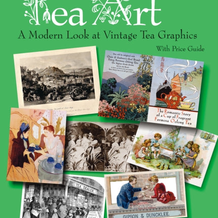 Tea Art: A Modern Look at Vintage Tea Graphics