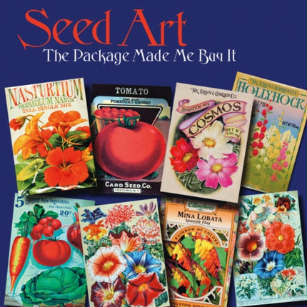 Seed Art: The Package Made Me Buy It