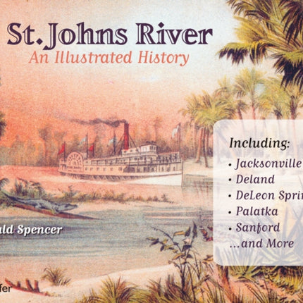 St. John's River: An Illustrated History