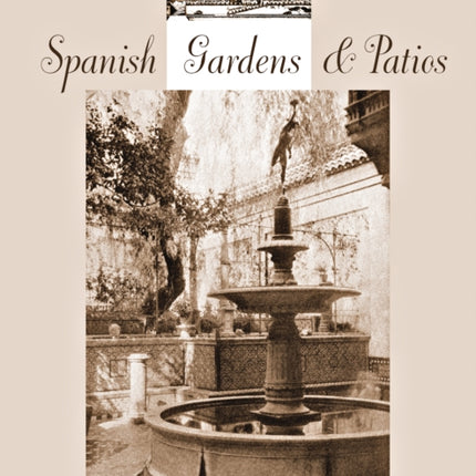 Spanish Gardens & Patios