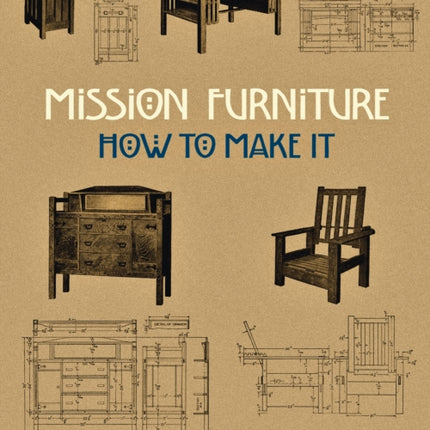 Mission Furniture: How to Make It