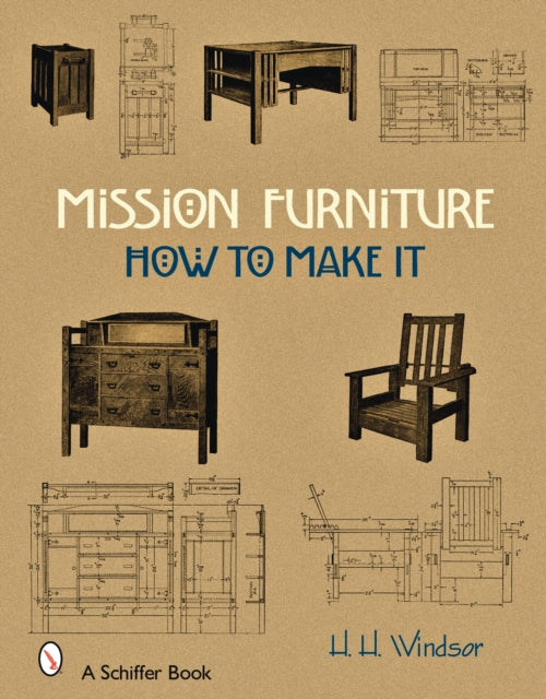 Mission Furniture: How to Make It