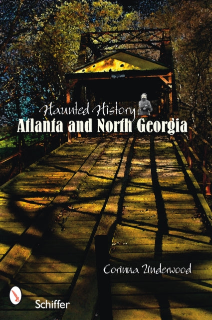 Haunted History Atlanta and North Georgia