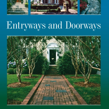 Entryways and Doorways