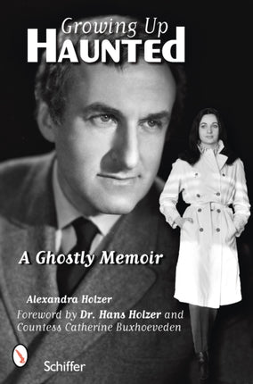 Growing Up Haunted A Ghostly Memoir