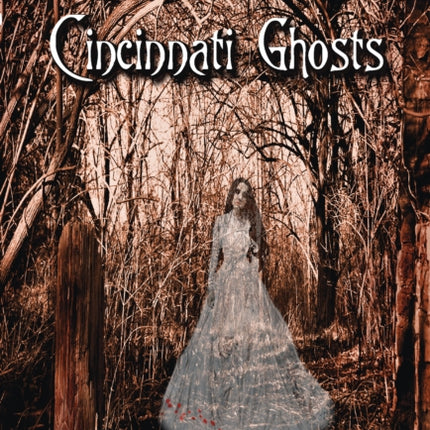 Cincinnati Ghosts