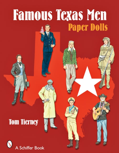 Famous Texas Men: Paper Dolls