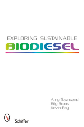 Exploring Sustainable Biodiesel