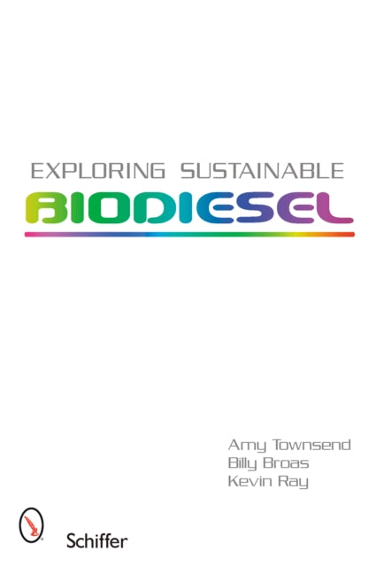 Exploring Sustainable Biodiesel