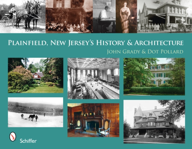 Plainfield, New Jersey's History & Architecture