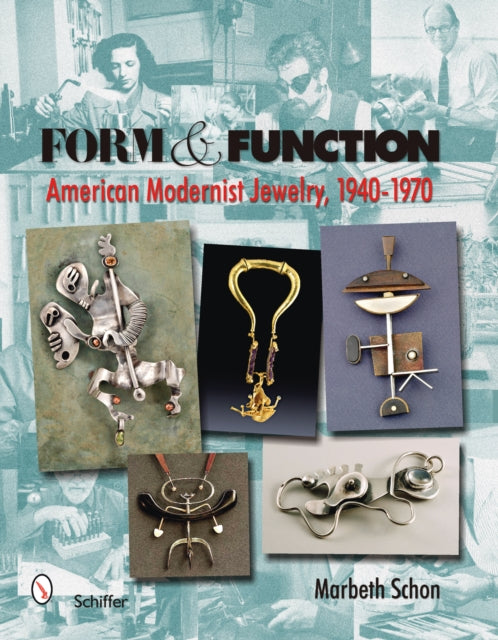 Form &  Function: American Modernist Jewelry, 1940-1970