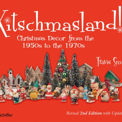 Kitschmasland!: Christmas Decor from the 1950s to the 1970s