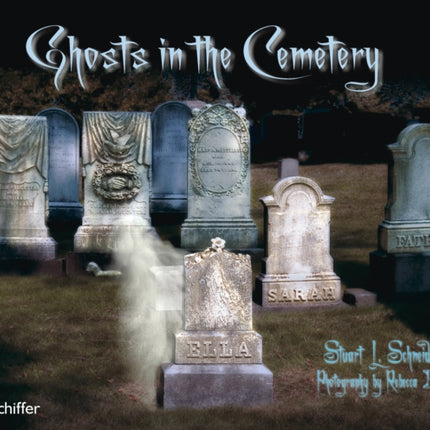 Ghosts in the Cemetery: A Pictorial Study