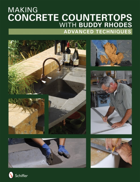 Making Concrete Countertops with Buddy  Rhodes: Advanced Techniques