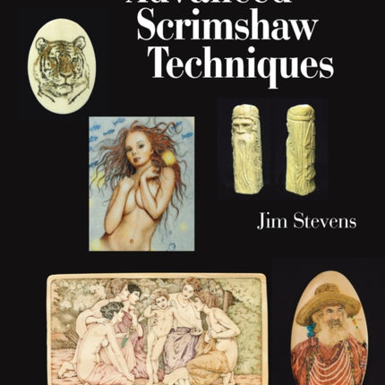 Advanced Scrimshaw Techniques