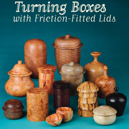 Turning Boxes with Friction-Fitted Lids