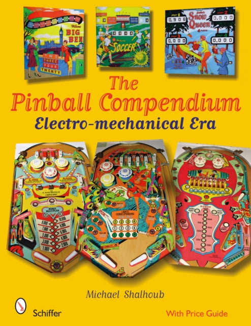 The Pinball Compendium: Electro-mechanical Era