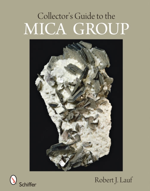 Collector's Guide to the Mica Group