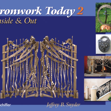 Ironwork Today 2: Inside & Out