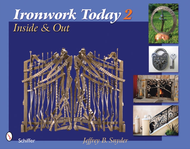 Ironwork Today 2: Inside & Out