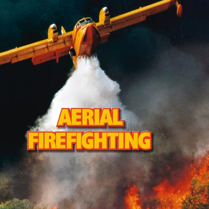 Aerial Firefighting