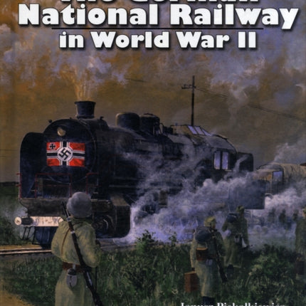 The German National Railway in World War II